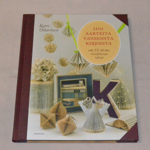 Katri Oikarinen Luo aarteita vanhoista kirjoista